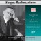 Sergey Rachmaninov Plays Rachmaninov:  Piano Concertos No. 1, Op. 1 / No. 4, Op. 40 / Four pieces from Op. 3